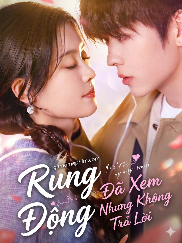 Poster phim Rung Động, Đã Xem Nhưng Không Trả Lời