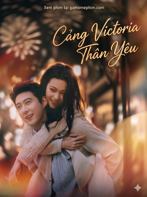 Poster phim Cảng Victoria Thân Yêu