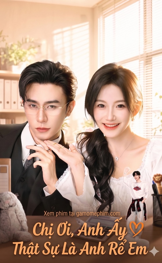 Poster phim Chị Ơi, Anh Ấy Thật Sự Là Anh Rể Em