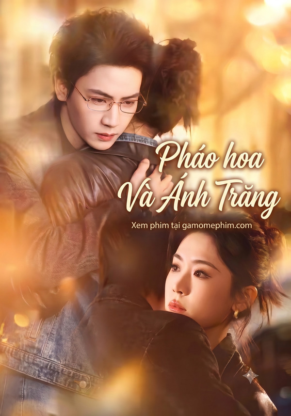 Poster phim  Pháo Hoa Và Ánh Trăng