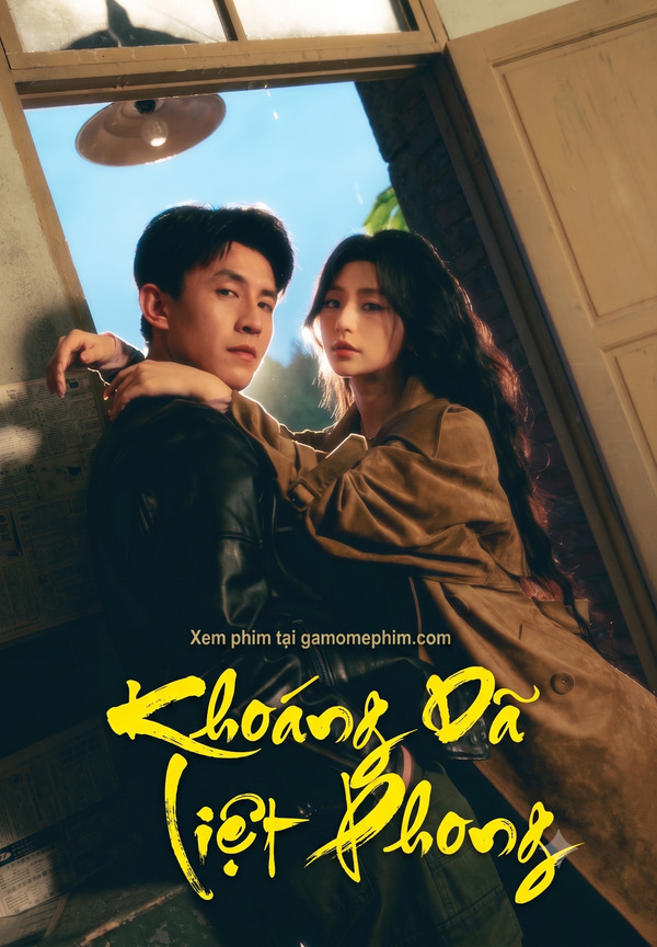 Poster phim Khoáng Dã Liệt Phong (Cơn Gió Tự Do Nơi Hoang Dã)