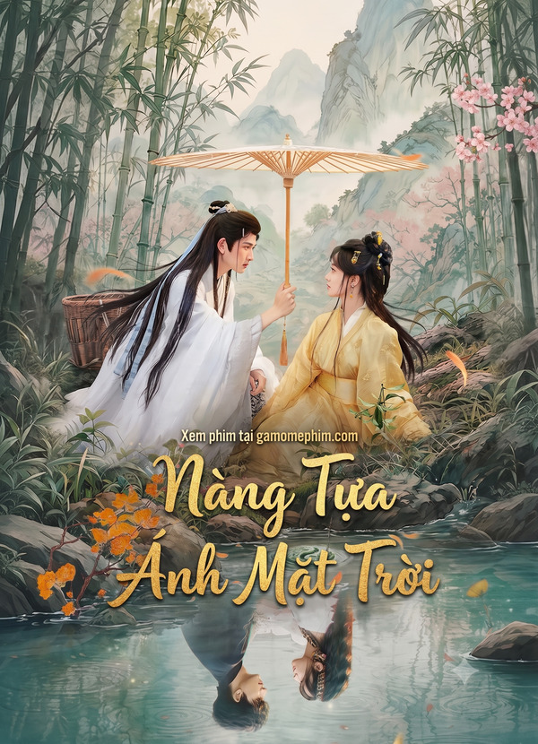 Poster phim Nàng Tựa Ánh Mặt Trời
