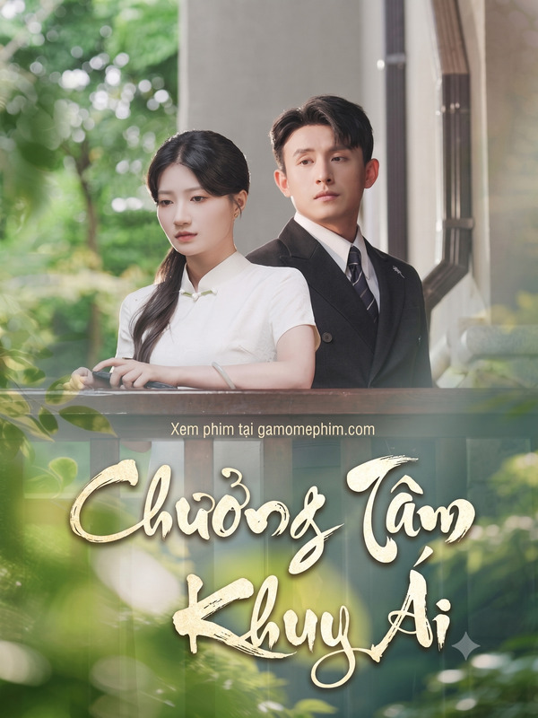 Poster phim Chưởng Tâm Khuy Ái