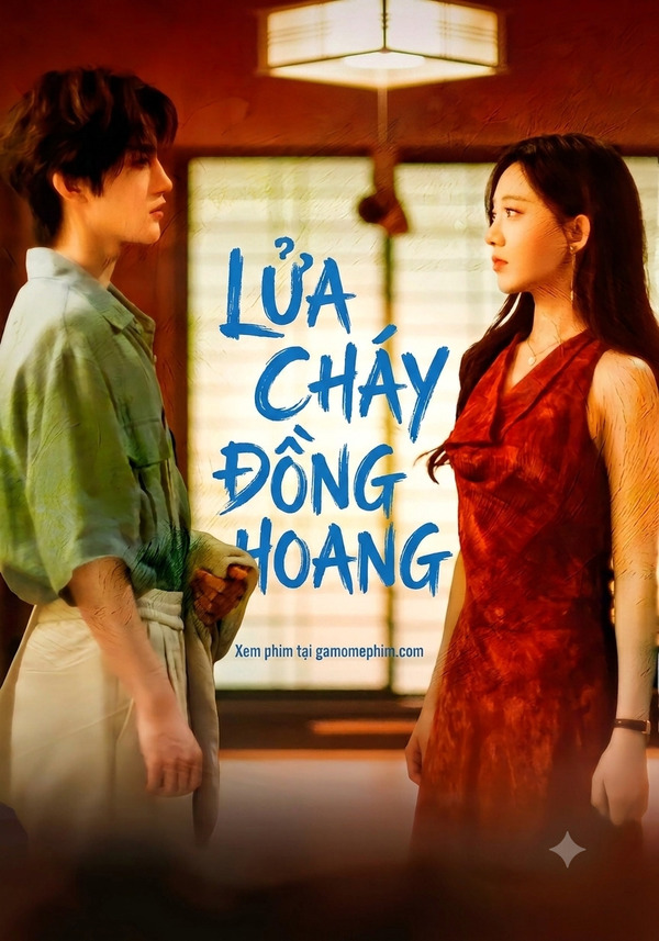 Poster phim Lửa Cháy Đồng Hoang