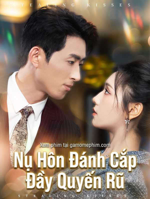 Poster phim Nụ Hôn Đánh Cắp Đầy Quyến Rũ