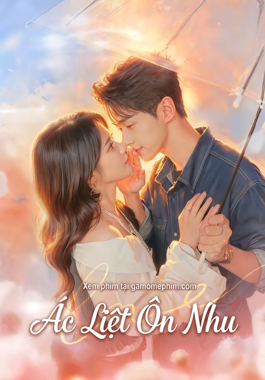 Poster phim Ác Liệt Ôn Nhu