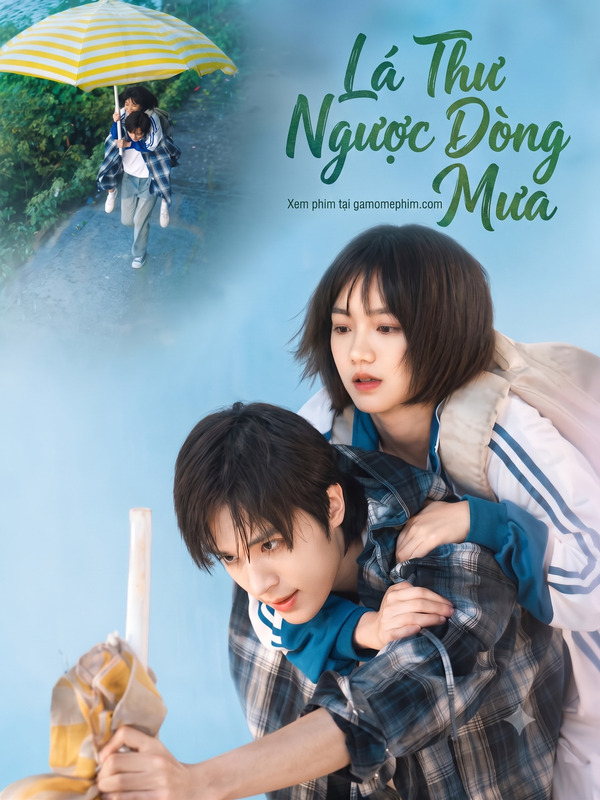 Poster phim Lá Thư Ngược Dòng Mưa