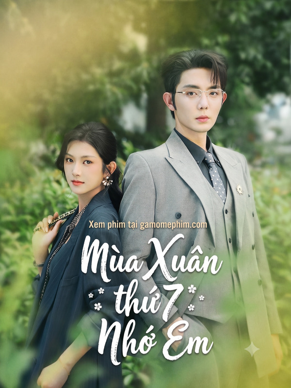 Poster phim Mùa Xuân thứ 7 Nhớ Em