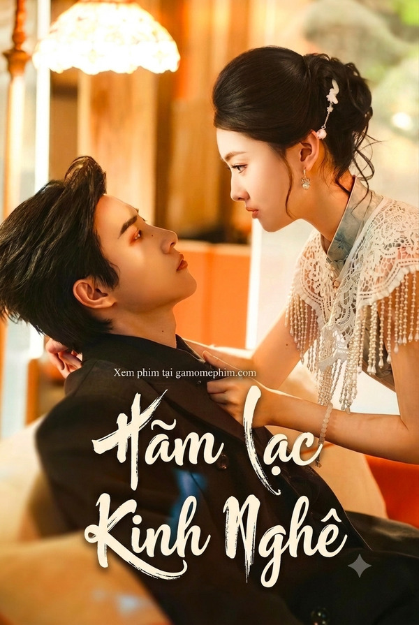 Poster phim Hãm Lạc Kinh Nghê (Sa Vào Kinh Nghê)