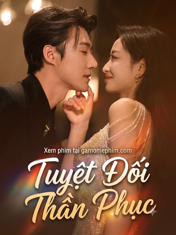 Poster phim Tuyệt Đối Thần Phục