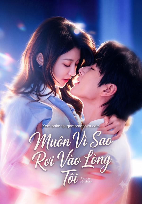 Poster phim Muôn Vì Sao Rơi Vào Lòng Tôi
