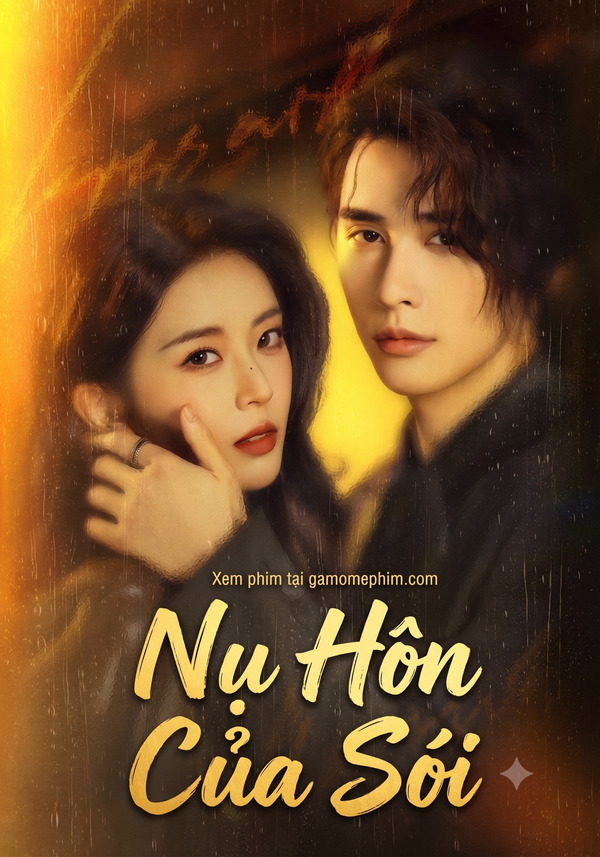 Poster phim Nụ Hôn Của Sói
