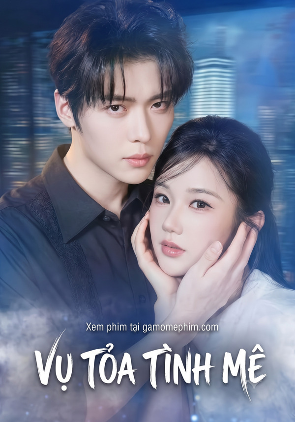 Poster phim Vụ Tỏa Tình Mê