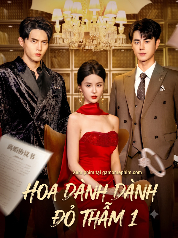 Poster phim Phần 1 - Hoa Dành Dành Đỏ Thẫm (Giáng Sắc Chi Tử 1)