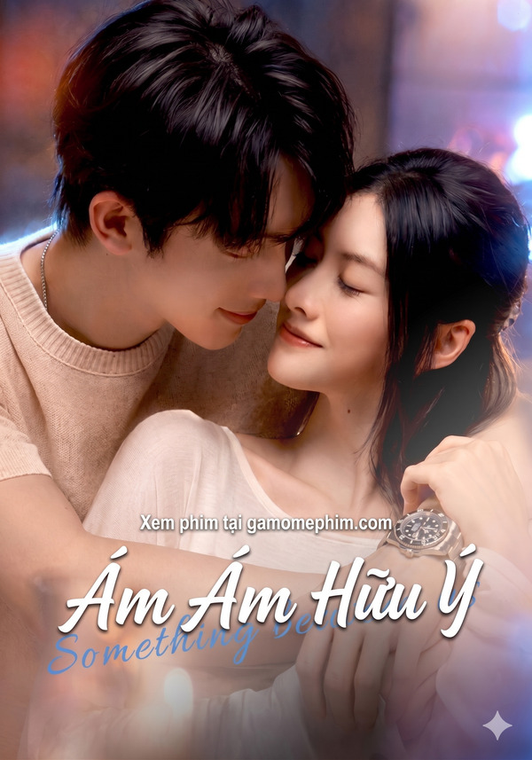 Poster phim Ám Ám Hữu Ý (Ngầm Có Ý)