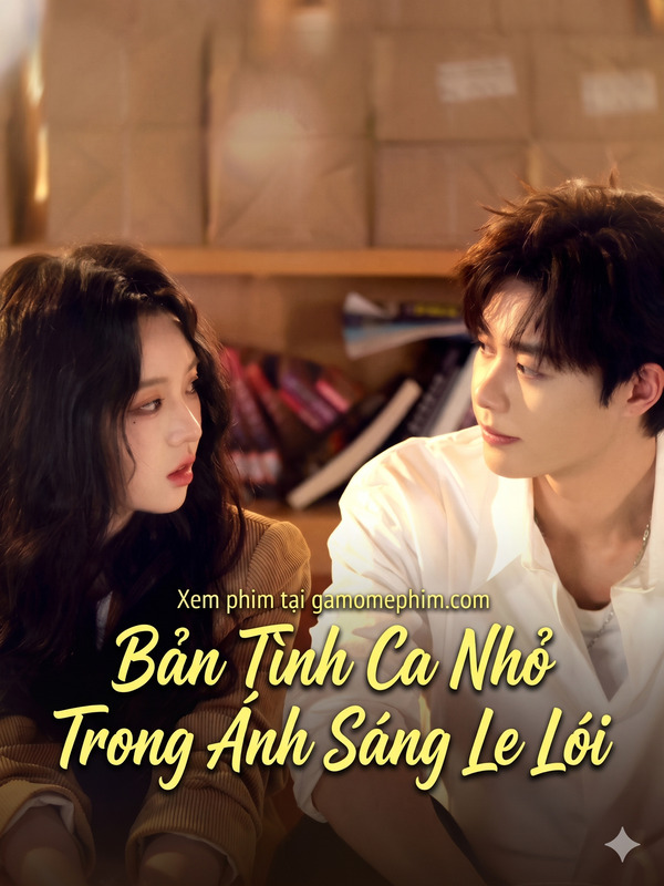 Poster phim Bản Tình Ca Nhỏ Trong Ánh Sáng Le Lói