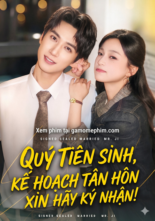 Poster phim Quý Tiên Sinh, Kế Hoạch Tân Hôn Xin Hãy Ký Nhận!